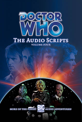 The Audio Scripts: Volume Four Big Finish 10/02/2005