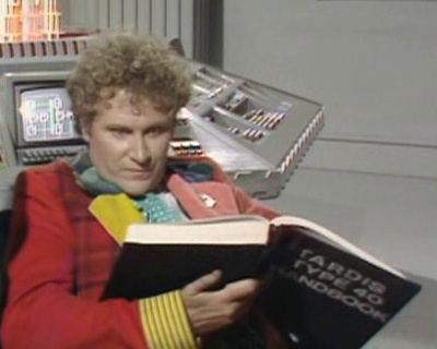 The Doctor reads the manual. (TV: Vengeance on Varos [+]Loading...["Vengeance on Varos (TV story)"])