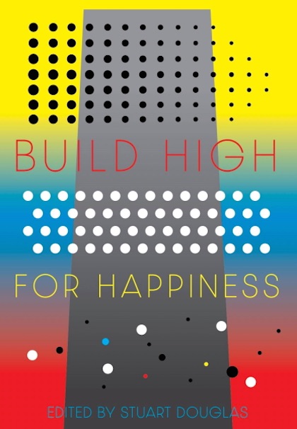 Build High for Happiness