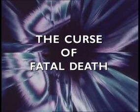 The Curse of Fatal Death title card.jpg