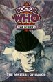Doctor Who The Scripts: The Masters of Luxor Titan Books 24/08/1992