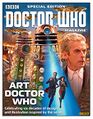 Special Edition 40 The Art of Doctor Who