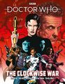 The Clockwise War (Multi-Doctor, Volume 2)