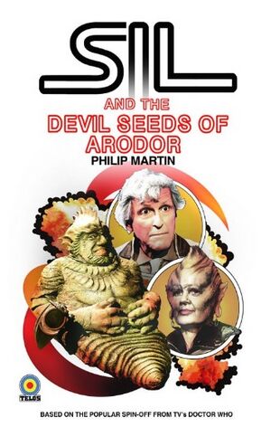 Sil and the Devil Seeds of Arodor novelisation.jpg
