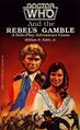 Doctor Who and the Rebel's Gamble