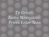 To Select Audio Navigation Press Enter Now.jpg