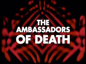 The-ambassadors-of-death-title-card.jpg