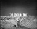 "The Death of Time"