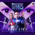 Award-winning Dark Eyes by Nicholas Briggs, one of the most prolific Big Finish writers