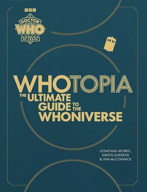 Whotopia The Ultimate Guide to the Whoniverse.jpg