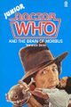 Junior Doctor Who and the Brain of Morbius