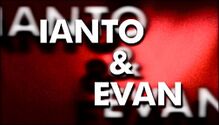 Torchwood The Team and Their Troubles Ianto & Evan title card.jpg