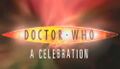 Doctor Who: A Celebration