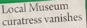 Local Museum curatress vanishes.png