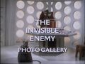 The Invisible Enemy Photo Gallery