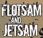 Flotsam and Jetsam title.jpg