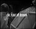 "The Planet of Decision"