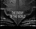 The Enemy of the World