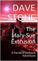 The Mary-Sue Extrusion