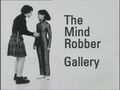 The Mind Robber Gallery