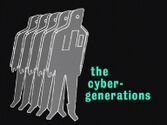 The Cyber-Generations.jpg