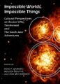 Impossible Worlds, Impossible Things: Cultural Perspectives on Doctor Who, Torchwood and The Sarah Jane Adventures (2010)