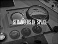 "Strangers in Space"