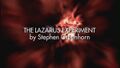 The Lazarus Experiment