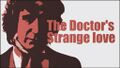 The Doctor's Strange Love: The TV Movie