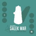 Dalek War: Chapter Three