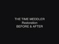 The Time Meddler Restoration: Before & After