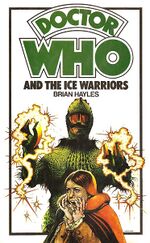 Doctor Who and the Ice Warriors Hardback.jpg