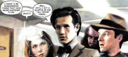 Eleventh Doctor: "I seem to be remembering things that have never happened to me. [...] Well, until I got a glimpse of our tall friend there..."