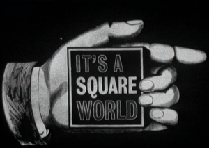 It's a Square World.png