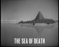 "The Sea of Death"