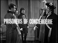 "Prisoners of Conciergerie"