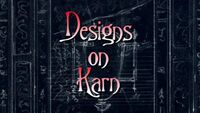 Designs on Karn