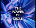 The Power of Kroll