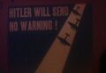 Hitler will send no warning!.jpg