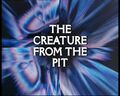 The Creature from the Pit