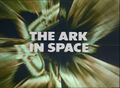 The Ark in Space Episode 1