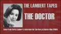 The Lambert Tapes - The Doctor