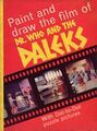 Paint and draw the Film of Dr. Who and the Daleks