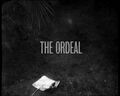 "The Ordeal"