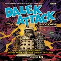 Dalek Attack: Blockade & Other Stories (2019)