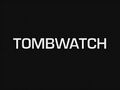 Tombwatch