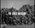 "The Space Museum"