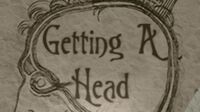 Getting a Head