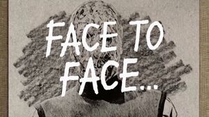 Face to Face with the Faceless Ones title card 1.jpg