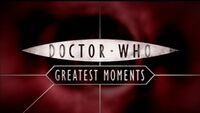 Doctor Who Greatest Moments